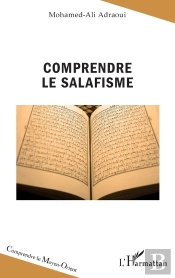 Comprendre Le Salafisme
