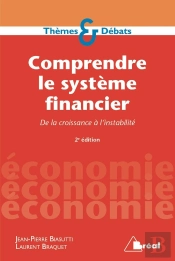 Comprendre Le Systeme Financier 3e Edition