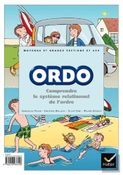 Comprendre Le Système Relationnel De L'Ordre ; Maternelle Moyenne Et Grande Sections Ordo ; Guide Du Maître