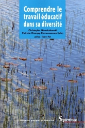 Comprendre Le Travail Éducatif Dans Sa Diversité