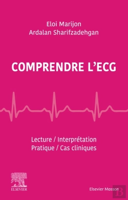 Bertrand.pt - Comprendre L'Ecg ; Lecture, Interprétation, Pratique, Cas Cliniques