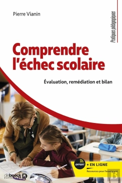 Bertrand.pt - Comprendre L'Échec Scolaire : Évaluation, Remédiation Et Bilan