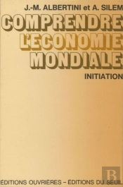 Comprendre L'Economie Mondiale