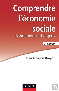 Bertrand.pt - Comprendre L'Économie Sociale ; Fondements Et Enjeux