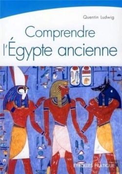 Bertrand.pt - Comprendre L'Egypte Ancienne