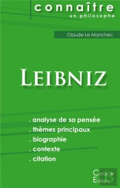 Comprendre Leibniz Analyse Complete De Sa Pensee