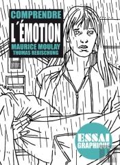 Comprendre L'Émotion ; Guide Graphique