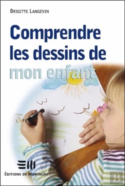 Bertrand.pt - Comprendre Les Dessins De Mon Enfant
