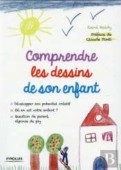 Comprendre Les Dessins De Son Enfant