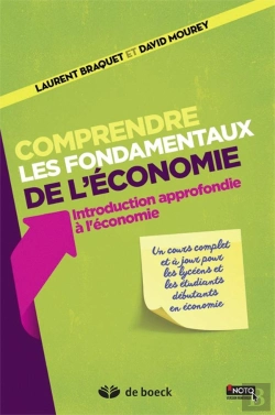 Bertrand.pt - Comprendre Les Fondamentaux De L'Économie ; Introduction Approfondie À L'Économie
