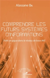 Comprendre Les Futurs Systèmes D'Informations ; Trafic Et Gigue Dans Le Réseau De Base