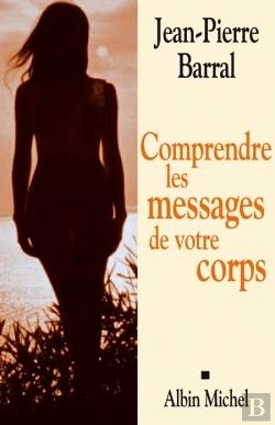 Bertrand.pt - Comprendre Les Messages De Votre Corps