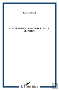 Bertrand.pt - Comprendre Les Poèmes De L.S. Senghor
