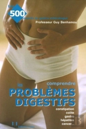 Comprendre Les Problemes Digestifs