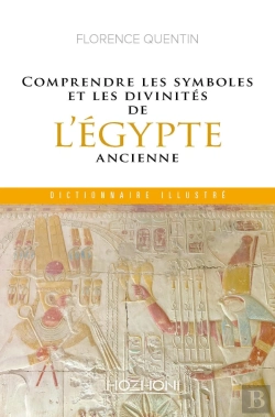 Bertrand.pt - Comprendre Les Symboles Et Les Divinités De L'Egypte Ancienne