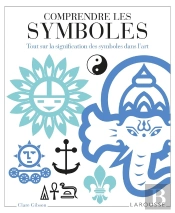 Comprendre Les Symboles : Tout Sur La Signification Des Symboles Dans L'Art