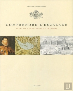 Bertrand.pt - Comprendre L'Escalade - Essai De Geopolitique Genevoise