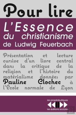 Bertrand.pt - Comprendre L'Essence Du Christianisme De Feuerbach