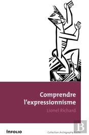 Comprendre L'Expressionnisme