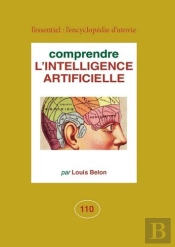 Comprendre L'Intelligence Artificielle