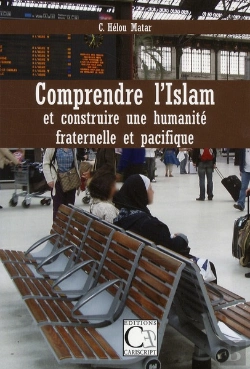 Bertrand.pt - Comprendre L'Islam Et Construire Une Humanite Fraternelle Et Pacifique