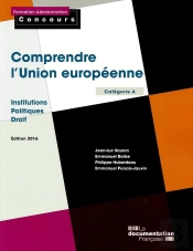 Comprendre L'Union Européenne (Édition 2016)