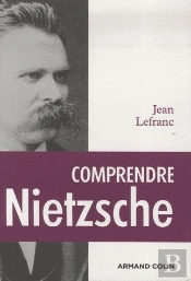 Comprendre Nietzsche