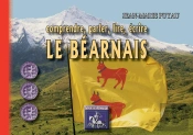 Comprendre, Parler, Lire, Écrire Le Béarnais