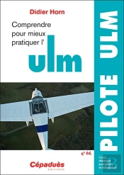 Comprendre Pour Mieux Pratiquer L'Ulm (4e Édition)