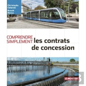 Comprendre Simplement : Les Contrats De Concession
