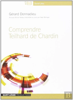 Bertrand.pt - Comprendre Teilhard De Chardin