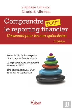 Bertrand.pt - Comprendre Tout Le Reporting Financier ; L'Essentiel Pour Les Non-Spécialistes (2e Édition)