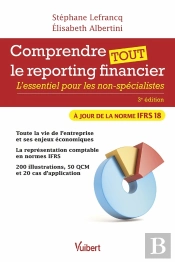 Comprendre Tout Le Reporting Financier : L'Essentiel Pour Les Non-Spécialistes