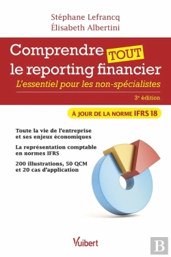 Bertrand.pt - Comprendre Tout Le Reporting Financier : L'Essentiel Pour Les Non-Spécialistes