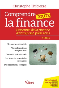 Bertrand.pt - Comprendre Toute La Finance ; L'Essentiel De La Finance D'Entreprise Pour Tous (4e Édition)