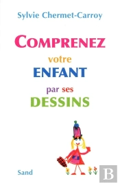 Comprenez Votre Enfant Par Ses Dessins