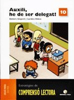 Bertrand.pt - Comprensió Lectora 10. Auxili, He De Ser Delegat