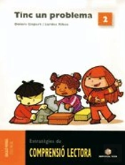 Comprensió Lectora 2. Tinc Un Problema
