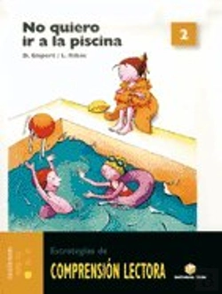 Bertrand.pt - Comprensión Lectora 2. No Quiero Ir A La Piscina