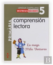 Comprensión Lectora: La Maga Mila Venturas. 5 Primària
