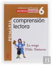 Comprensión Lectora: La Maga Mila Venturas. 6 Primària