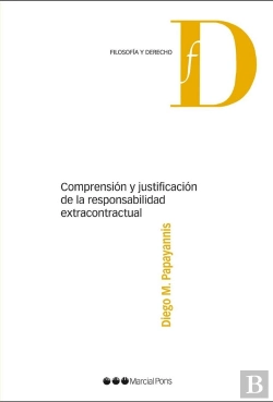 Bertrand.pt - Comprensión Y Justificación De La Responsabilidad Extracontractual