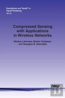 Compressed Sensing With Applications In Wireless Networks