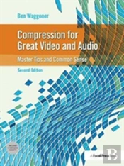 Compression For Great Video And Audio