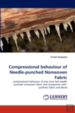 Bertrand.pt - Compressional Behaviour Of Needle-Punched Nonwoven Fabric