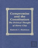 Compromise And The Constitution