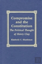 Compromise And The Constitution