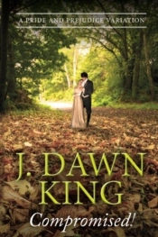 Compromised! A Pride And Prejudice Variation