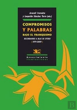 Bertrand.pt - Compromisos Y Palabras Bajo El Franquismo