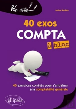 Bertrand.pt - Compta A Bloc 50 Exos.50 Exercices Corriges Pour S'Entrainer A La Comptabilite Generale